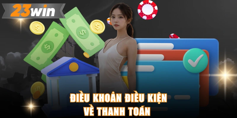 Điều khoản điều kiện về thanh toán