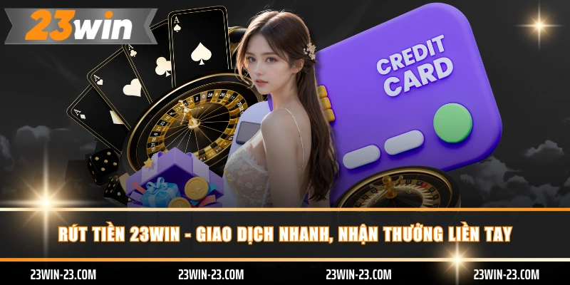 Rút tiền 23WIN